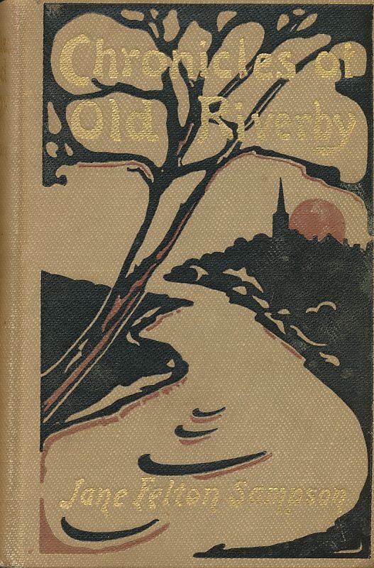 Chronicles of Old Riverby by Sampson, Jane Felton