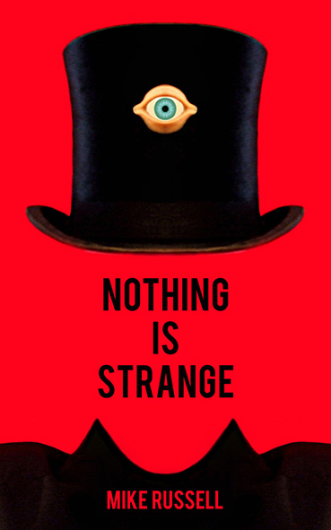 Nothing Is Strange by Mike Russell - competition