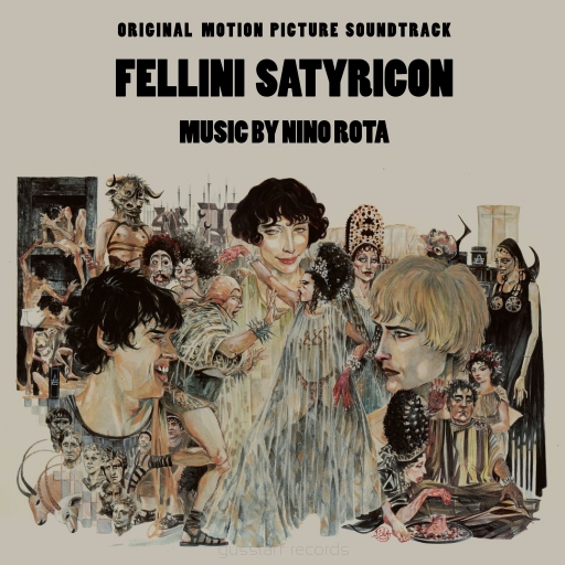 Fellini's Satyricon - Soundtrack by Nino Rota